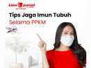 Tips Jaga Imun Tubuh selama PPKM
